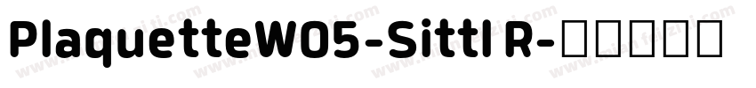 PlaquetteW05-Sittl R字体转换
